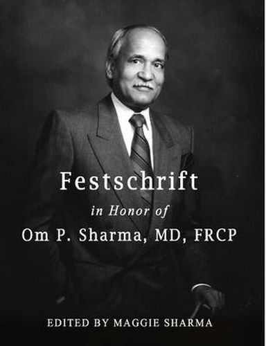 Cover image for Festschrift in Honor of Om P. Sharma, MD, FRCP