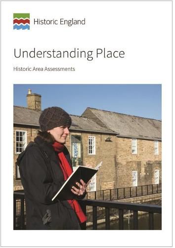 Understanding Place: Historic Area Assessment