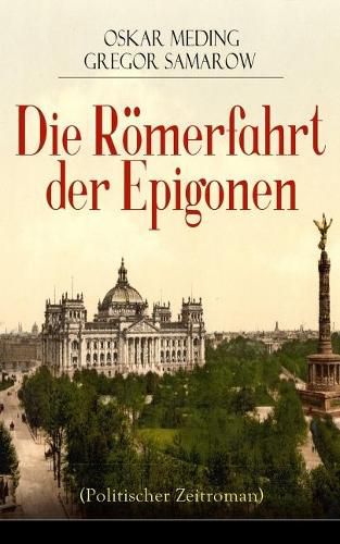 Cover image for Die Roemerfahrt der Epigonen (Politischer Zeitroman)