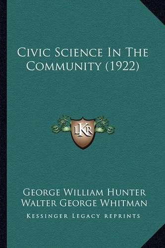 Civic Science in the Community (1922)