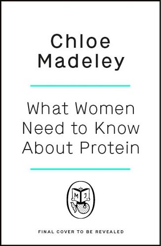 Cover image for What Women Need to Know About Protein
