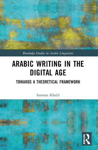 Cover image for Arabic Writing in the Digital Age