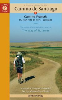 Cover image for A Pilgrim's Guide to the Camino De Santiago