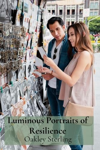 Cover image for Luminous Portraits of Resilience