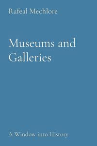 Cover image for Museums and Galleries