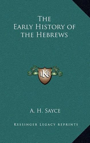 The Early History of the Hebrews