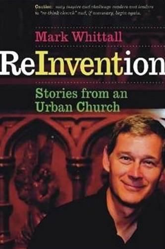 ReInvention: Stories from an Urban Church