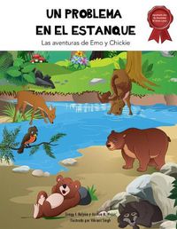 Cover image for Un Problema En El Estanque: Las aventuras de Emo y Chickie