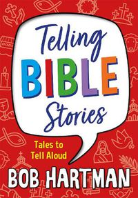 Cover image for Telling Bible Stories: Tales to Tell Aloud