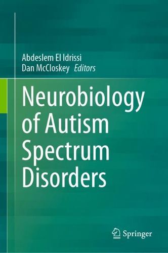 Cover image for Neurobiology of Autism Spectrum Disorders