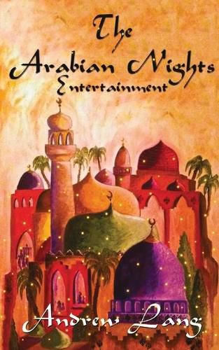 Cover image for The Arabian Nights Entertainments