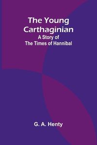 Cover image for The Young Carthaginian