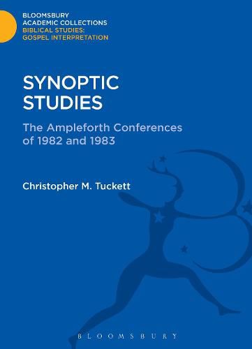 Cover image for Synoptic Studies: The Ampleforth Conferences of 1982 and 1983