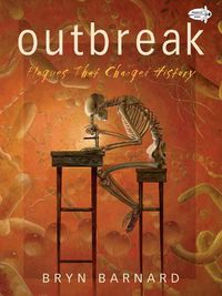 Cover image for Outbreak! Plagues That Changed History