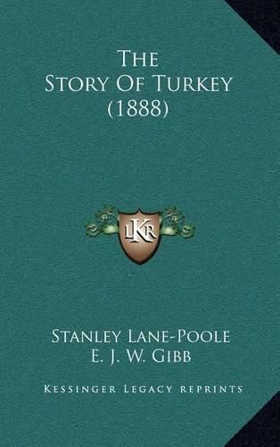 The Story of Turkey (1888)