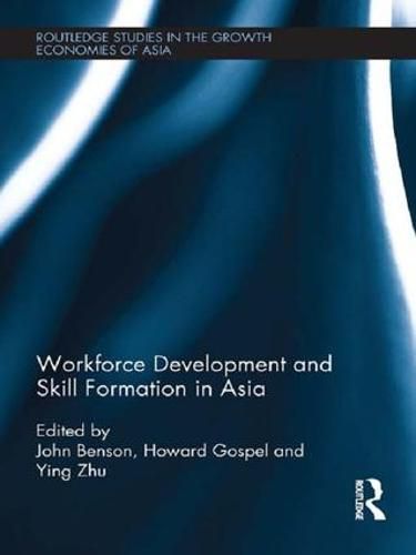 Cover image for Workforce Development and Skill Formation in Asia