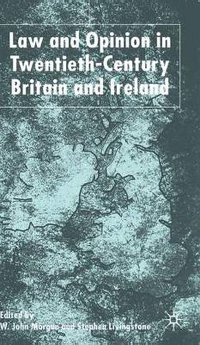 Cover image for Law and Opinion in Twentieth-Century Britain and Ireland