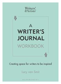 Cover image for A Writer's Journal Workbook: Creating space for writers to be inspired