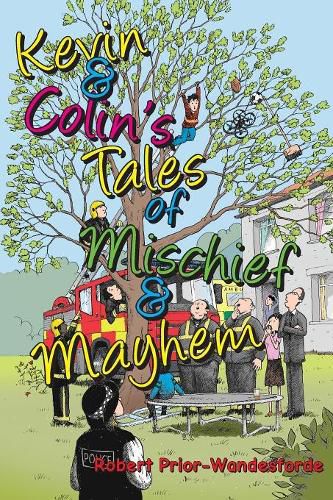 Cover image for Kevin & Colin's Tales of Mischief & Mayhem