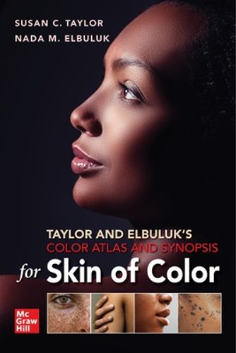 Cover image for Taylor and Elbuluk's Color Atlas and Synopsis for Skin of Color