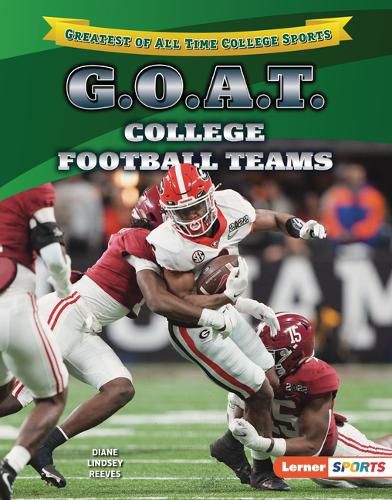 Cover image for G.O.A.T. College Football Teams