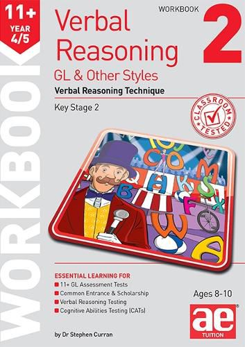 11+ Verbal Reasoning Year 4/5 GL & Other Styles Workbook 2: Verbal Reasoning Technique