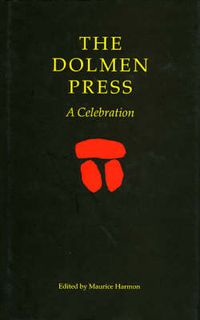 Cover image for The Dolmen Press: A Celebration