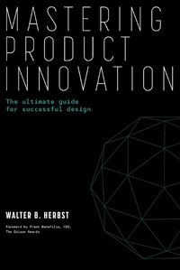 Cover image for Mastering Product Innovation