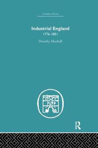 Cover image for Industrial England, 1776-1851