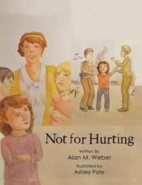 Cover image for Not for Hurting