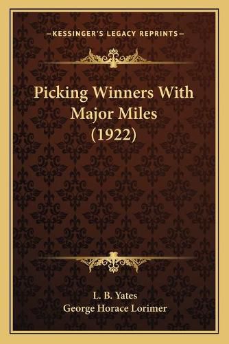 Picking Winners with Major Miles (1922)