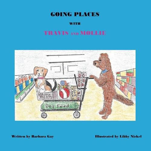 Cover image for Going Places With Travis and Mollie