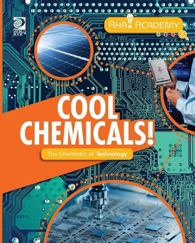Cover image for Cool Chemicals! The Chemistry of Technology