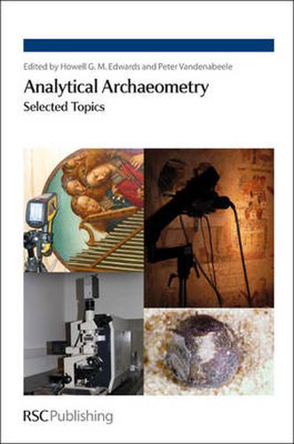 Analytical Archaeometry: Selected Topics