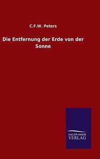 Cover image for Die Entfernung der Erde von der Sonne