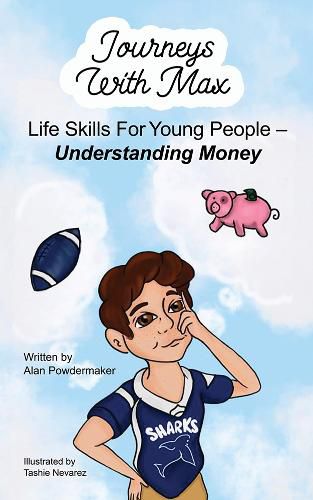 Cover image for Journeys with Max: Life Skills for Young People-Understanding Money