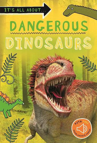Cover image for It's all about... Dangerous Dinosaurs