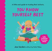 Cover image for Life Lessons for Little Ones: You Know Yourself Best