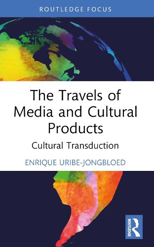 Cover image for The Travels of Media and Cultural Products