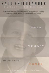 Cover image for When Memory Comes: The Classic Memoir