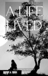 Cover image for A Life Lived