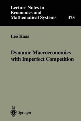 Cover image for Dynamic Macroeconomics with Imperfect Competition