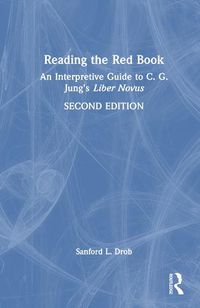 Cover image for Reading the Red Book: An Interpretive Guide to C. G. Jung's Liber Novus