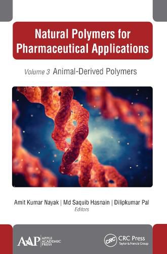 Cover image for Natural Polymers for Pharmaceutical Applications: Volume 3: Animal-Derived Polymers