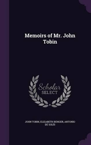 Cover image for Memoirs of Mr. John Tobin
