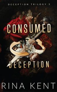 Cover image for Consumed by Deception: Special Edition Print