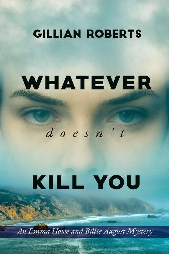 Cover image for Whatever Doesn't Kill You