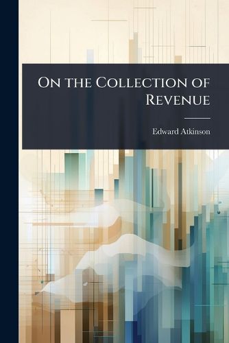 Cover image for On the Collection of Revenue