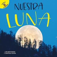 Cover image for Nuestra Luna: Our Moon