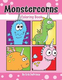 Cover image for Monstercorns Coloring Book